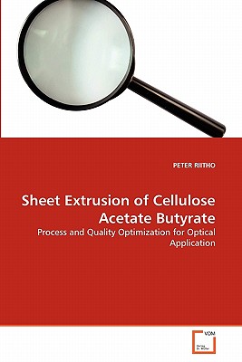 Image du vendeur pour Sheet Extrusion of Cellulose Acetate Butyrate (Paperback or Softback) mis en vente par BargainBookStores