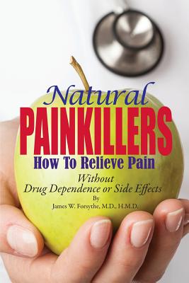 Seller image for Natural Painkillers: Without Drug Dependence or Side Effects (Paperback or Softback) for sale by BargainBookStores