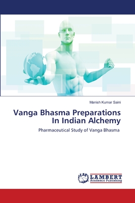 Seller image for Vanga Bhasma Preparations In Indian Alchemy (Paperback or Softback) for sale by BargainBookStores
