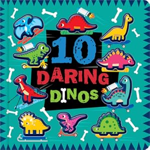 Image du vendeur pour 10 Daring Dinos (Board Book) mis en vente par BargainBookStores