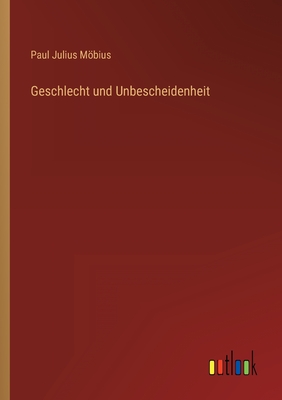 Seller image for Geschlecht und Unbescheidenheit (Paperback or Softback) for sale by BargainBookStores
