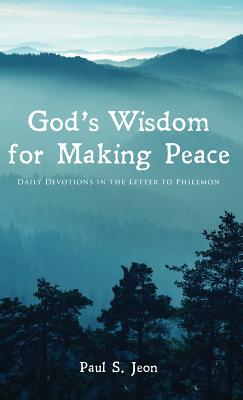 Seller image for God's Wisdom for Making Peace (Hardback or Cased Book) for sale by BargainBookStores