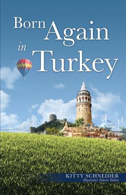 Bild des Verkufers fr Born Again in Turkey (Paperback or Softback) zum Verkauf von BargainBookStores