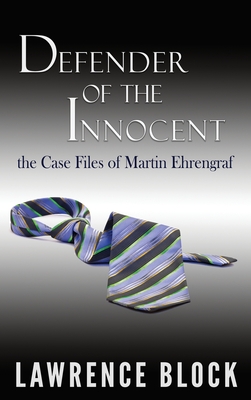 Seller image for Defender of the Innocent: The Casebook of Martin Ehrengraf (Hardback or Cased Book) for sale by BargainBookStores