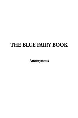 Bild des Verkufers fr The Blue Fairy Book (Hardback or Cased Book) zum Verkauf von BargainBookStores
