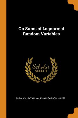 Immagine del venditore per On Sums of Lognormal Random Variables (Paperback or Softback) venduto da BargainBookStores