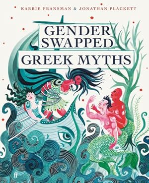 Seller image for Gender Swapped Greek Myths by Fransman, Karrie [Hardcover ] for sale by booksXpress