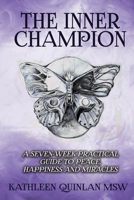 Seller image for The Inner Champion: A Seven-Week Practical Guide to Peace, Happiness and Miracles (Paperback or Softback) for sale by BargainBookStores