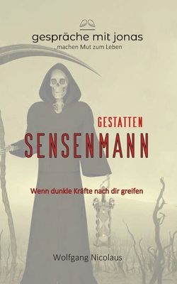 Seller image for Gestatten Sensenmann: Wenn dunkle Kr�fte nach dir greifen (Paperback or Softback) for sale by BargainBookStores