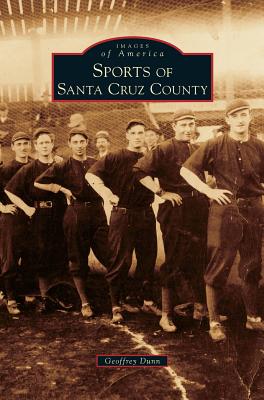 Seller image for Sports of Santa Cruz County (Hardback or Cased Book) for sale by BargainBookStores
