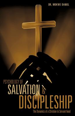 Seller image for Psychology of Salvation and Discipleship (Paperback or Softback) for sale by BargainBookStores