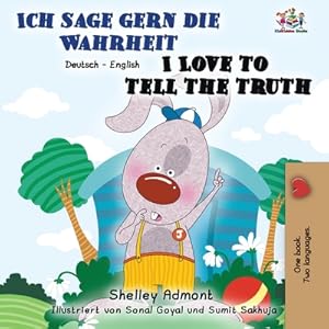 Seller image for Ich sage gern die Wahrheit I Love to Tell the Truth: German English Bilingual Book (Paperback or Softback) for sale by BargainBookStores
