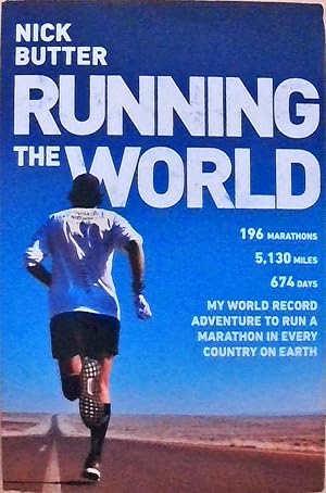 Imagen del vendedor de Running The World: My World-Record-Breaking Adventure to Run a Marathon in Every Country on Earth a la venta por Berliner Bchertisch eG