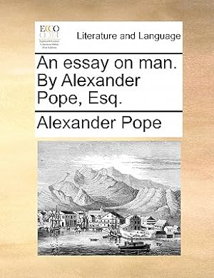 Seller image for An Essay on Man. by Alexander Pope, Esq. (Paperback or Softback) for sale by BargainBookStores