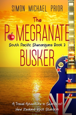 Immagine del venditore per The Pomegranate Busker: A Travel Adventure in Search of New Zealand Rock Stardom (Paperback or Softback) venduto da BargainBookStores