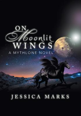 Bild des Verkufers fr On Moonlit Wings: A Mythlone Novel (Hardback or Cased Book) zum Verkauf von BargainBookStores