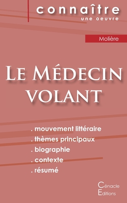 Seller image for Fiche de lecture Le M�decin volant de Moli�re (Analyse litt�raire de r�f�rence et r�sum� complet) (Paperback or Softback) for sale by BargainBookStores