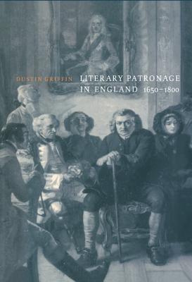 Imagen del vendedor de Literary Patronage in England, 1650-1800 (Paperback or Softback) a la venta por BargainBookStores