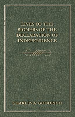Immagine del venditore per Lives of the Signers of the Declaration of Independence (Paperback or Softback) venduto da BargainBookStores
