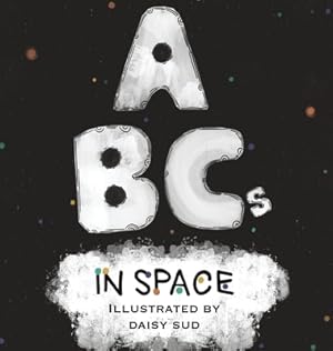 Image du vendeur pour ABC's in SPACE (Hardback or Cased Book) mis en vente par BargainBookStores