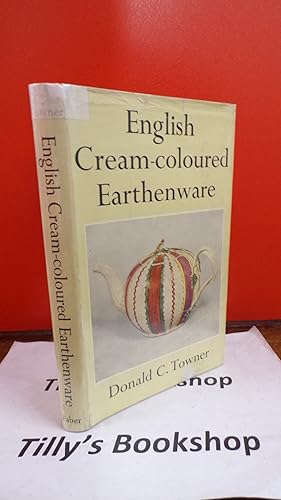 Imagen del vendedor de English Cream-Coloured Earthenware a la venta por Tilly's Bookshop