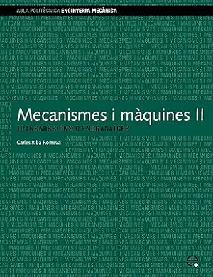 Imagen del vendedor de Mecanismes I Maquines II. Transmissions D'Engranat (Paperback or Softback) a la venta por BargainBookStores