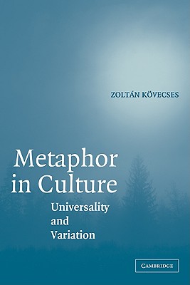 Seller image for Metaphor in Culture: Universality and Variation (Paperback or Softback) for sale by BargainBookStores