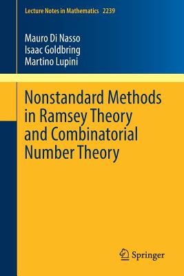 Seller image for Nonstandard Methods in Ramsey Theory and Combinatorial Number Theory (Paperback or Softback) for sale by BargainBookStores