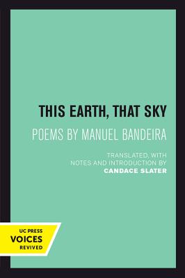 Seller image for This Earth, That Sky: Poems by Manuel Bandeira Volume 1 (Paperback or Softback) for sale by BargainBookStores