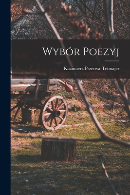 Imagen del vendedor de Wyb�r Poezyj (Paperback or Softback) a la venta por BargainBookStores