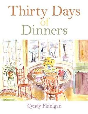 Seller image for Thirty Days of Dinners (Paperback or Softback) for sale by BargainBookStores