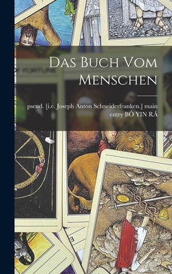 Seller image for Das Buch Vom Menschen (Hardback or Cased Book) for sale by BargainBookStores