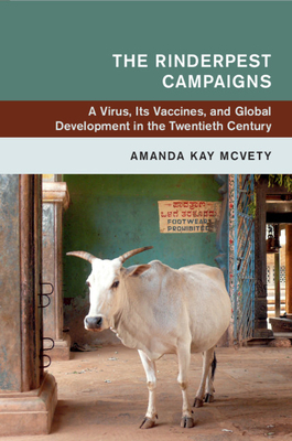 Image du vendeur pour The Rinderpest Campaigns: A Virus, Its Vaccines, and Global Development in the Twentieth Century (Paperback or Softback) mis en vente par BargainBookStores