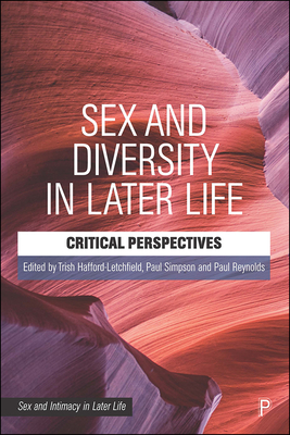 Seller image for Sex and Diversity in Later Life: Critical Perspectives (Paperback or Softback) for sale by BargainBookStores