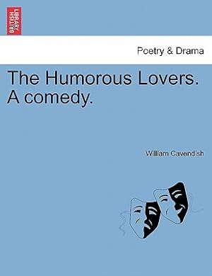 Imagen del vendedor de The Humorous Lovers. a Comedy. (Paperback or Softback) a la venta por BargainBookStores