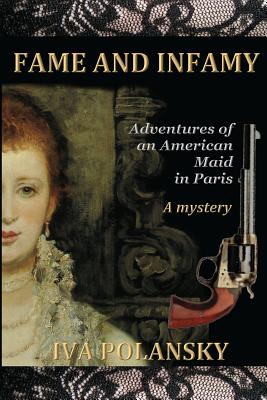 Immagine del venditore per Fame and Infamy: Adventures of an American Maid in Paris (Paperback or Softback) venduto da BargainBookStores