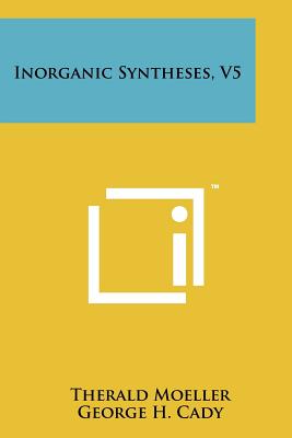 Seller image for Inorganic Syntheses, V5 (Paperback or Softback) for sale by BargainBookStores