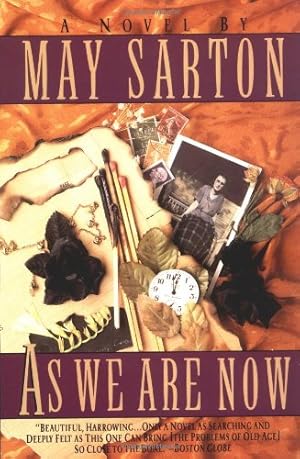 Seller image for As We Are Now: A Novel by Sarton, May [Paperback ] for sale by booksXpress