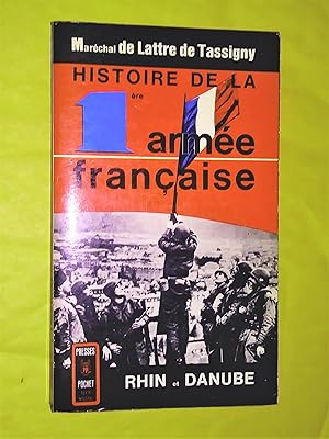 Bild des Verkufers fr Histoire de la 1 arme franaise, tome 2 : Rhin et Danube zum Verkauf von Livresse