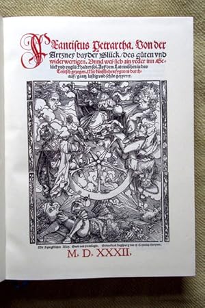 Bild des Verkufers fr Von der Artzney bayder Glueck, des guten vnd widerwertigen. Exklusive Sonderediiton der Frlich und Kaufmann Verlag und Versand GmbH, Nr. 218/300. zum Verkauf von Verlag + Antiquariat Nikolai Lwenkamp