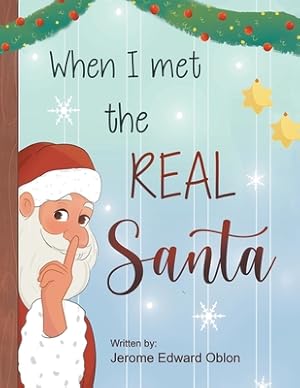 Immagine del venditore per When I Met The Real Santa (Paperback or Softback) venduto da BargainBookStores