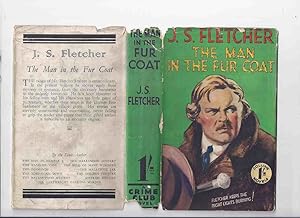 Seller image for The Man in the Fur Coat and other stories -by J S Fletcher ( Permanent Tenant; New Sun; Fox & the Goose; Remaking of 'enry Conrad; Won on the Last Wicket; Campaign for Clelia; Father Christmas's Friend; Skinflint; Gleam of Spanish Gold; etc) for sale by Leonard Shoup