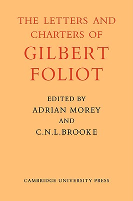 Imagen del vendedor de Gilbert Foliot and His Letters (Paperback or Softback) a la venta por BargainBookStores