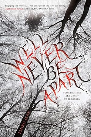 Immagine del venditore per We'll Never Be Apart by Jean, Emiko [Paperback ] venduto da booksXpress