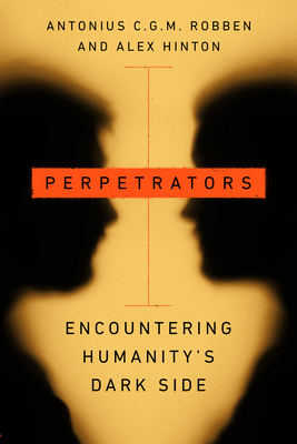 Seller image for Perpetrators: Encountering Humanity's Dark Side (Paperback or Softback) for sale by BargainBookStores