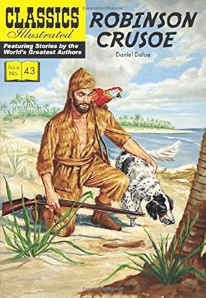 Bild des Verkufers fr Robinson Crusoe (Classics Illustrated) by Defoe, Daniel, Citron, Sam [Paperback ] zum Verkauf von booksXpress