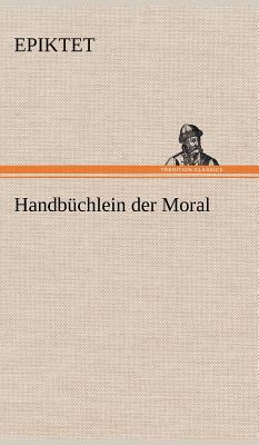 Seller image for Handbuchlein Der Moral (Hardback or Cased Book) for sale by BargainBookStores