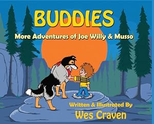 Bild des Verkufers fr Buddies: More Adventures of Joe Willy and Musso (Hardback or Cased Book) zum Verkauf von BargainBookStores