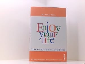 Imagen del vendedor de Enjoy your life: Zehn kleine Schritte zum Glck a la venta por Book Broker