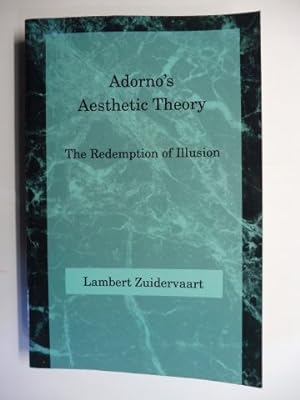 Bild des Verkufers fr Adorno`s (Theodor W. Adorno *) Aesthetic Theory. The Redemption of Illusion. zum Verkauf von Antiquariat am Ungererbad-Wilfrid Robin
